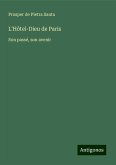 L'Hôtel-Dieu de Paris L'Hôtel-Dieu de Paris