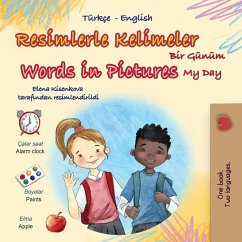 Words in Pictures - My Day (Turkish English Bilingual Children's Book)