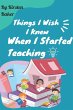 Things I Wish I Knew When I Started... - Bild 1