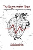 The Regenerative Heart The Regenerative Heart