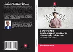 Construindo organizações prósperas através da liderança - Qasim, Muhammad
