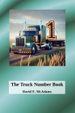 The Truck Number Book The Truck Number Book
