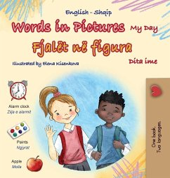 Words in Pictures - My Day (English Albanian Bilingual Children's Book) Words in Pictures - My Day (English Albanian Bilingual Children's Book)
