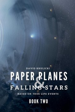 Paper Planes & Falling Stars - Book Two - Krulicki, David