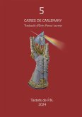 5 CAIRES DE CARLEMANY 5 CAIRES DE CARLEMANY