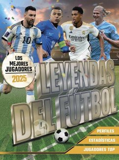 Cover Leyendas del Fútbol. Los mejores jugadores 2025