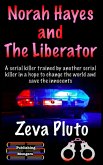 Norah Hayes and The Liberator (Heroes on Both Sides of the Law, #4) (eBook, ePUB)