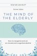 The Mind of the Elderly: How to... - Bild 1