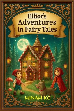 Cover Elliot's Adventures in Fairy Tales (eBook, ePUB)