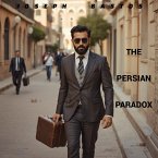 The Persian Paradox (eBook, ePUB)