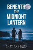 Beneath the Midnight Lantern (eBook, ePUB) Beneath the Midnight Lantern (eBook, ePUB)