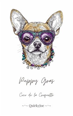 Puppy Gras: Coco de la Croquette (eBook, ePUB) - QuirkyJoe