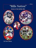 "Bills Nation" History of the Buffalo Bills (NFL Series, #10) (eBook, ePUB) "Bills Nation" History of the Buffalo Bills (NFL Series, #10) (eBook, ePUB)