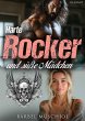 Harte Rocker und süße Mädchen.... - Bild 1