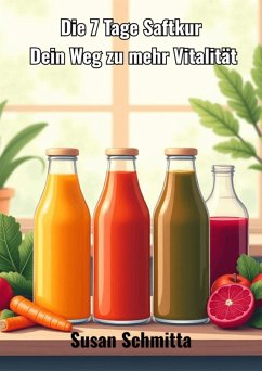 Cover Deine 7 Tage Saftkur (eBook, ePUB)