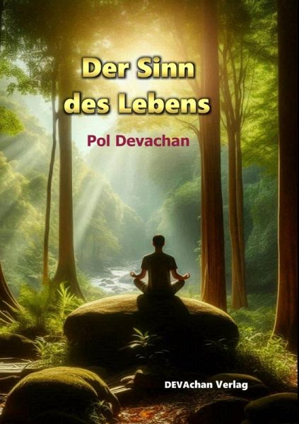 Der Sinn des Lebens (eBook, ePUB) Der Sinn des Lebens (eBook, ePUB)