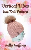 Vertical Vibes Beanie (DK Knit Patterns) (eBook, ePUB) Vertical Vibes Beanie (DK Knit Patterns) (eBook, ePUB)