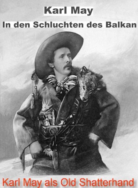 In den Schluchten des Balkan. Karl May. (eBook, ePUB)