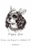 Puppy Gras: Duchess Lady Beignet Von Buttertail the Third (eBook, ePUB) Puppy Gras: Duchess Lady Beignet Von Buttertail the Third (eBook, ePUB)