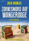 Zornesmord auf Wangerooge. Ostfrieslandkrimi (eBook, ePUB) Zornesmord auf Wangerooge. Ostfrieslandkrimi (eBook, ePUB)