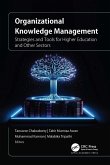 Organizational Knowledge Management (eBook, ePUB) Organizational Knowledge Management (eBook, ePUB)