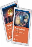 Radioactivity - Two-Volume Set (eBook, PDF) Radioactivity - Two-Volume Set (eBook, PDF)