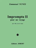 Impromptu pour un voyage II pour flűte, alto, trompette et harpe partition et matériel Impromptu pour un voyage II pour flűte, alto, trompette et harpe partition et matériel