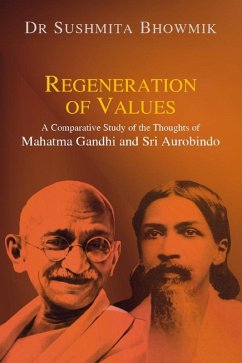 Regeneration of Values (eBook, ePUB) - Bhowmik, Sushmita