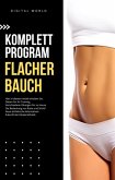 Komplett Program - Flacher Bauch (eBook, ePUB) Komplett Program - Flacher Bauch (eBook, ePUB)