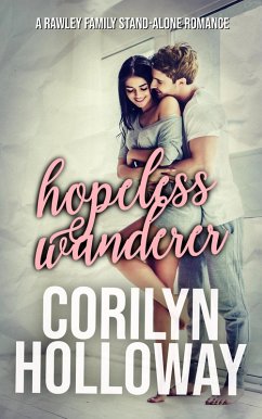 Cover Hopeless Wanderer (A Second Chance Stand-alone Rawley Family Romance) (eBook, ePUB)