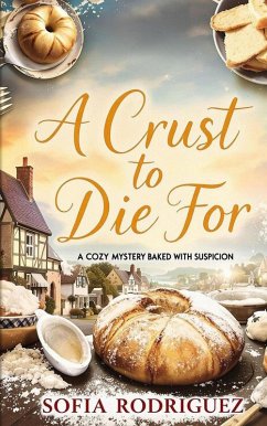 A Crust to Die For (eBook, ePUB) - Rodriguez, Sofia