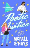 Poetic Justice: A Restaurantland Romance (eBook, ePUB) Poetic Justice: A Restaurantland Romance (eBook, ePUB)