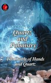 Quartz and Palmistry (eBook, ePUB)