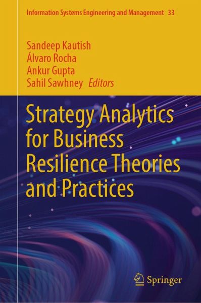 Strategy Analytics for Business Resilience Theories and Practices (eBook, PDF) Strategy Analytics for Business Resilience Theories and Practices (eBook, PDF)