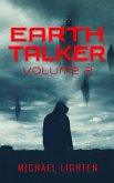 EARTH TALKER VOLUME 2 (Volume 1, #2) (eBook, ePUB) EARTH TALKER VOLUME 2 (Volume 1, #2) (eBook, ePUB)