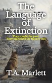 The Language of Extinction (eBook, ePUB) The Language of Extinction (eBook, ePUB)