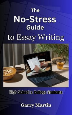 Cover The No-Stress Guide to Essay Writing (eBook, ePUB)