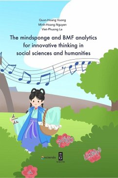 Cover The mindsponge and BMF analytics for innovative thinking in social sciences and humanities (eBook, PDF)