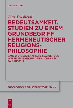 Bedeutsamkeit. Studien zu einem Grundbegriff hermeneutischer Religionsphilosophie (eBook, ePUB) - Trusheim, Jens