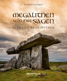 Megalithen und ihre Sagen (eBook, ePUB) Megalithen und ihre Sagen (eBook, ePUB)