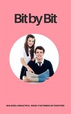 Bit by Bit (eBook, ePUB)