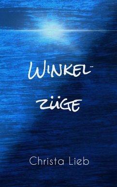 Winkelzüge (eBook, ePUB) - Lieb, Christa