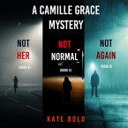 A Camille Grace FBI Suspense Thriller Bundle: Not Her (#4), Not Normal (#5), and Not Again (#6) (MP3-Download)