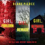 An Ella Dark FBI Suspense Thriller Bundle: Girl, Forlorn (#16), Girl, Remade (#17) and Girl, Betrayed (#18) (MP3-Download)