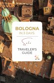Bologna in 3 Days: A Solo Traveler's Guide (The Travel Bunny Solo Itineraries, #1) (eBook, ePUB) Bologna in 3 Days: A Solo Traveler's Guide (The Travel Bunny Solo Itineraries, #1) (eBook, ePUB)