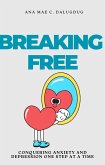 Breaking Free (eBook, ePUB) Breaking Free (eBook, ePUB)