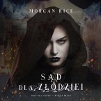 Sąd dla złodziei (Tron dla sióstr — Księga Druga) (MP3-Download)