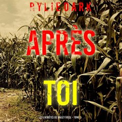 Après toi (Les enquêtes de Hailey Rock – Tome 3) (MP3-Download) Cover Après toi (Les enquêtes de Hailey Rock – Tome 3) (MP3-Download)