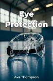 Eye Protection (eBook, ePUB)