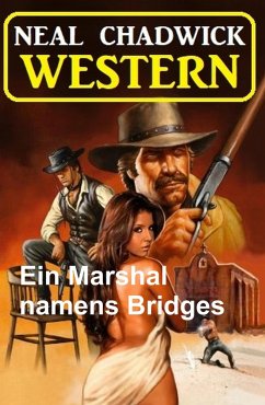 Cover Ein Marshal namens Bridges: Western (eBook, ePUB)